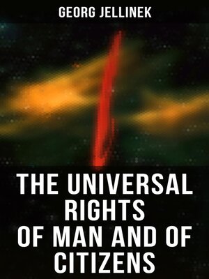 cover image of The Universal Rights of Man and of Citizens